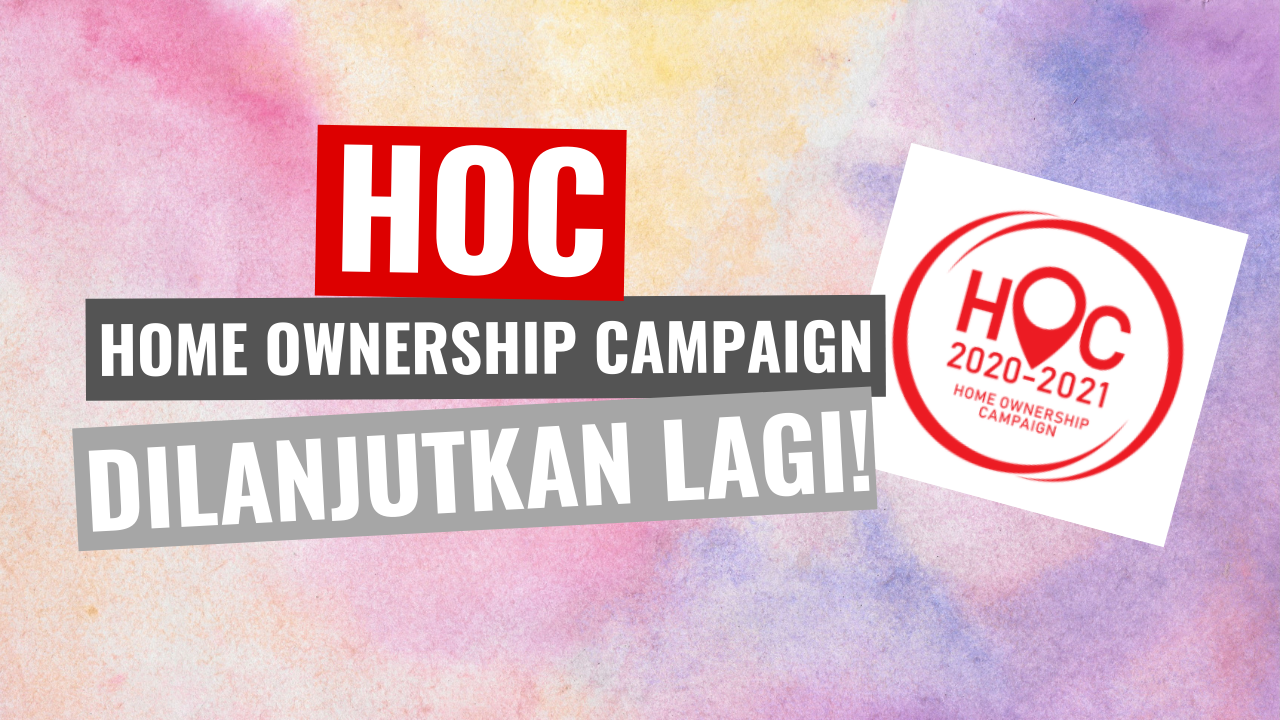 Kempen Pemilikan Rumah Home Ownership Campaign (HOC) 2021